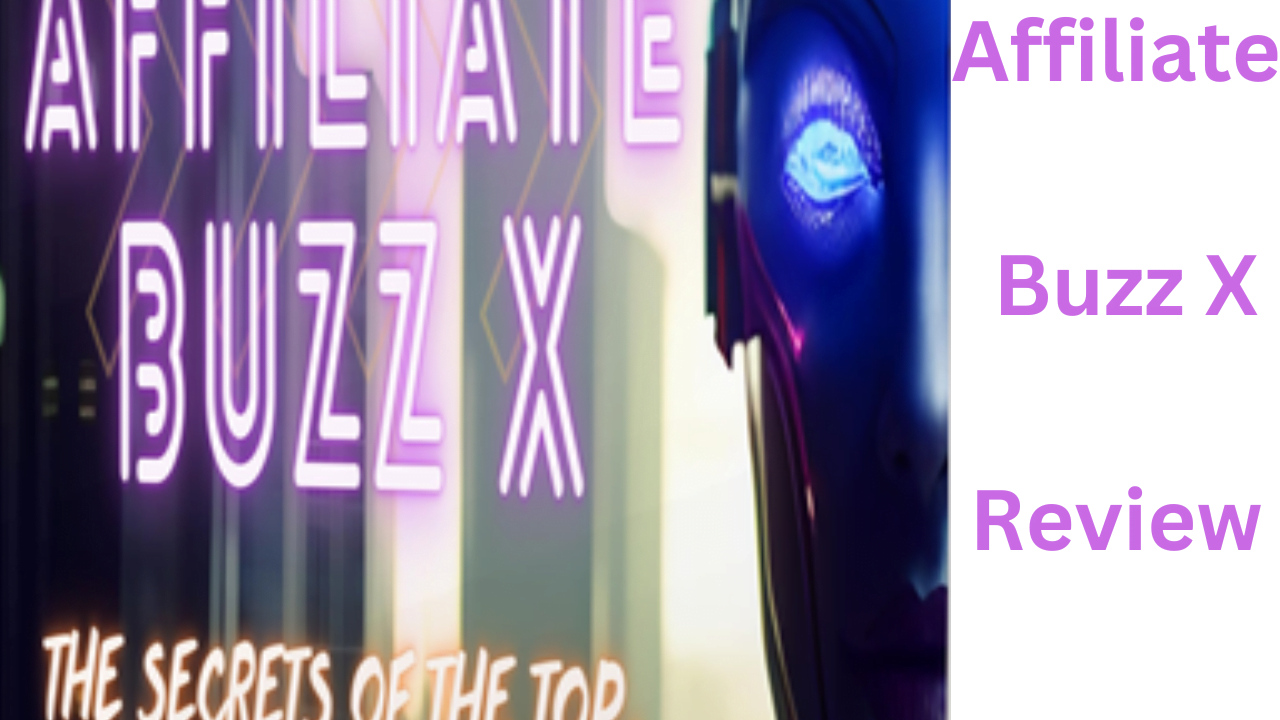 Affiliate Buzz X Review