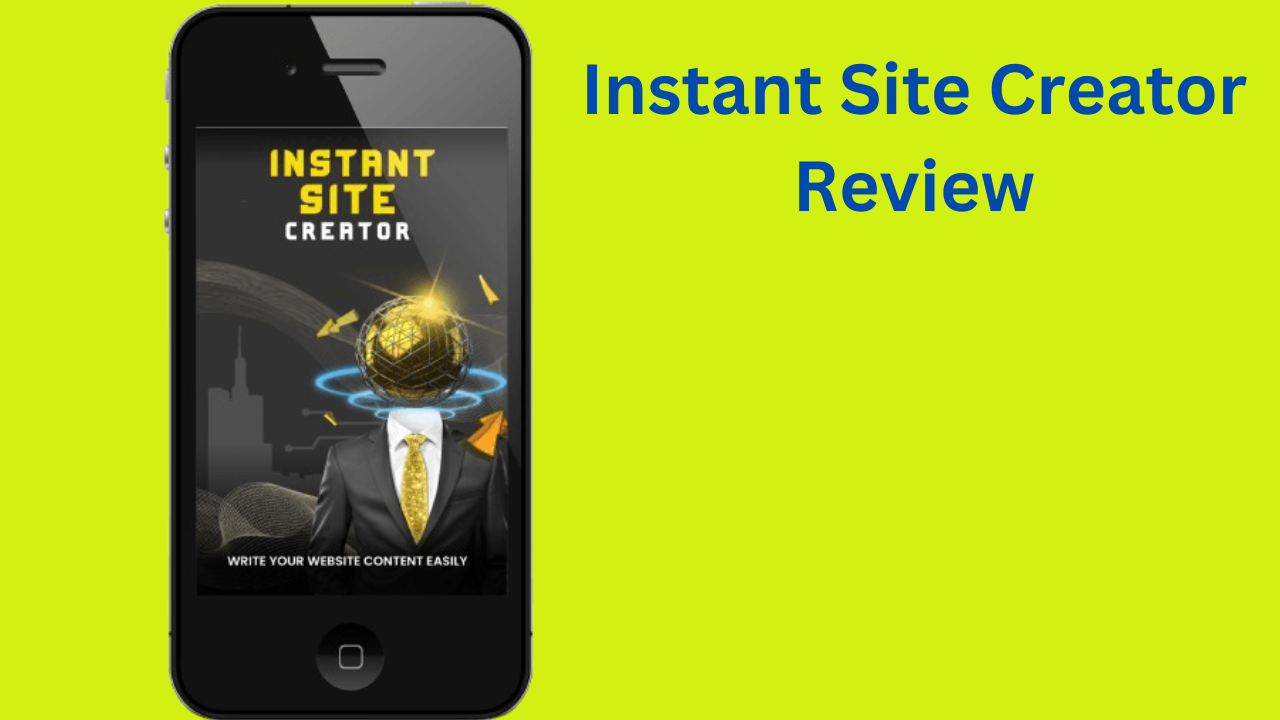 Instant Site Creator Review — Build the Best Niche Sites with Ease